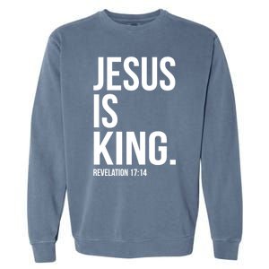 Jesus Is King Bible Scripture Quote Christian Cute Gift Garment-Dyed Sweatshirt