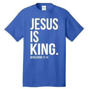 Jesus Is King Bible Scripture Quote Christian Cute Gift Tall T-Shirt