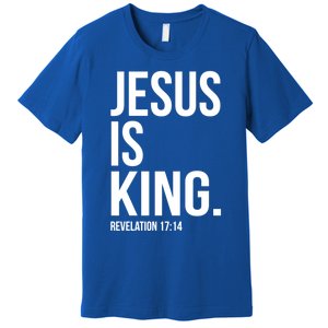 Jesus Is King Bible Scripture Quote Christian Cute Gift Premium T-Shirt