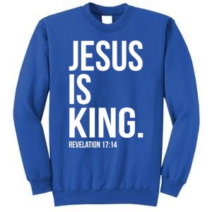 Jesus Is King Bible Scripture Quote Christian Cute Gift Tall Sweatshirt