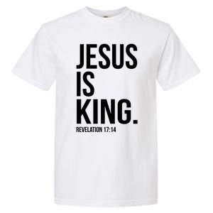 Jesus Is King Bible Scripture Quote Christian Cute Gift Garment-Dyed Heavyweight T-Shirt