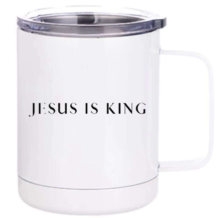 Jesus Is King Bold Modern Christian 12 oz Stainless Steel Tumbler Cup