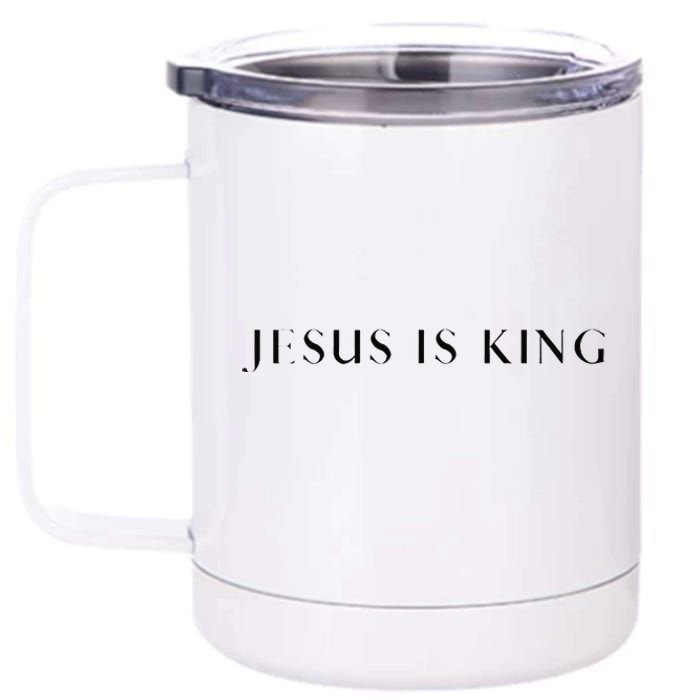 Jesus Is King Bold Modern Christian 12 oz Stainless Steel Tumbler Cup