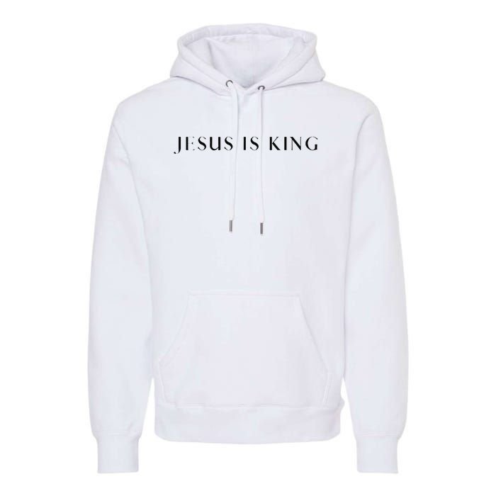 Jesus Is King Bold Modern Christian Premium Hoodie