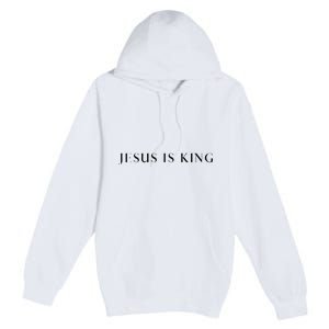 Jesus Is King Bold Modern Christian Premium Pullover Hoodie