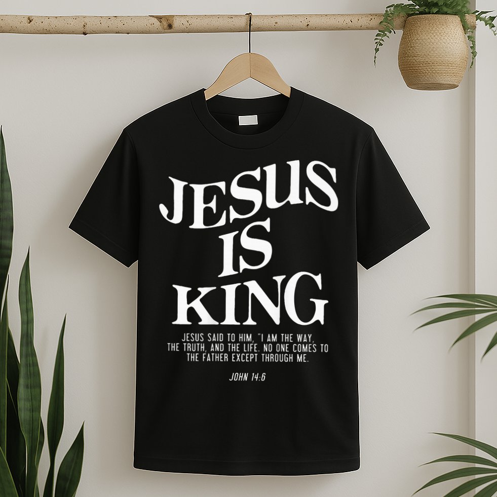 Jesus Is King Jesus John 146 Costume Christian T-Shirt