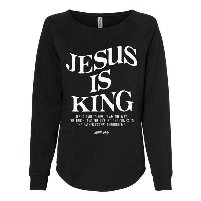 Jesus Is King Jesus John 146 Costume Christian Womens California Wash Sweatshirt