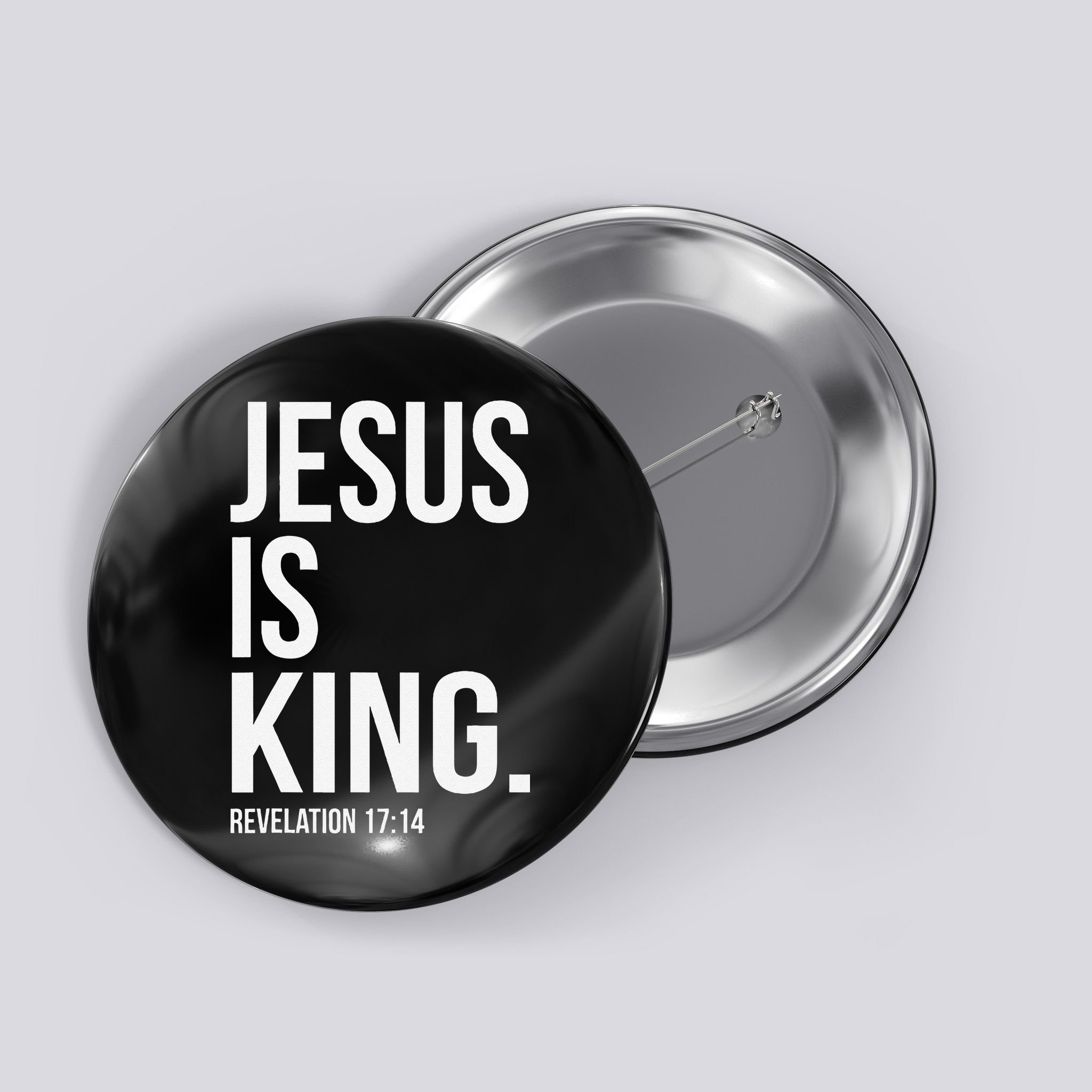 Jesus Is King Bible Scripture Christian Button