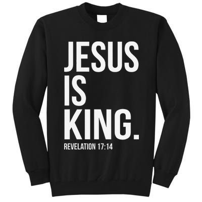 Jesus Is King Bible Scripture Christian Tall Sweatshirt