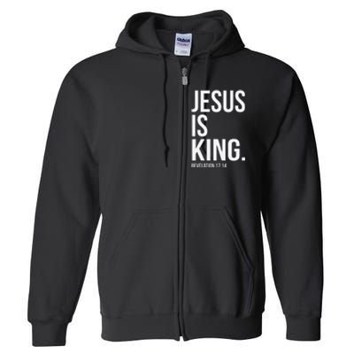 Jesus Is King Bible Scripture Christian Full Zip Hoodie