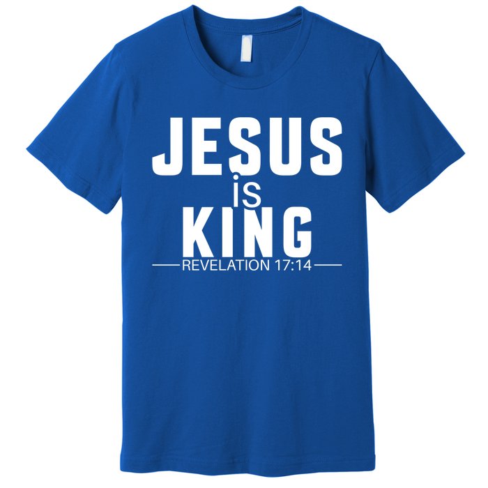 Jesus Is King Bible Verse Rev 17:14 Great Gift Premium T-Shirt