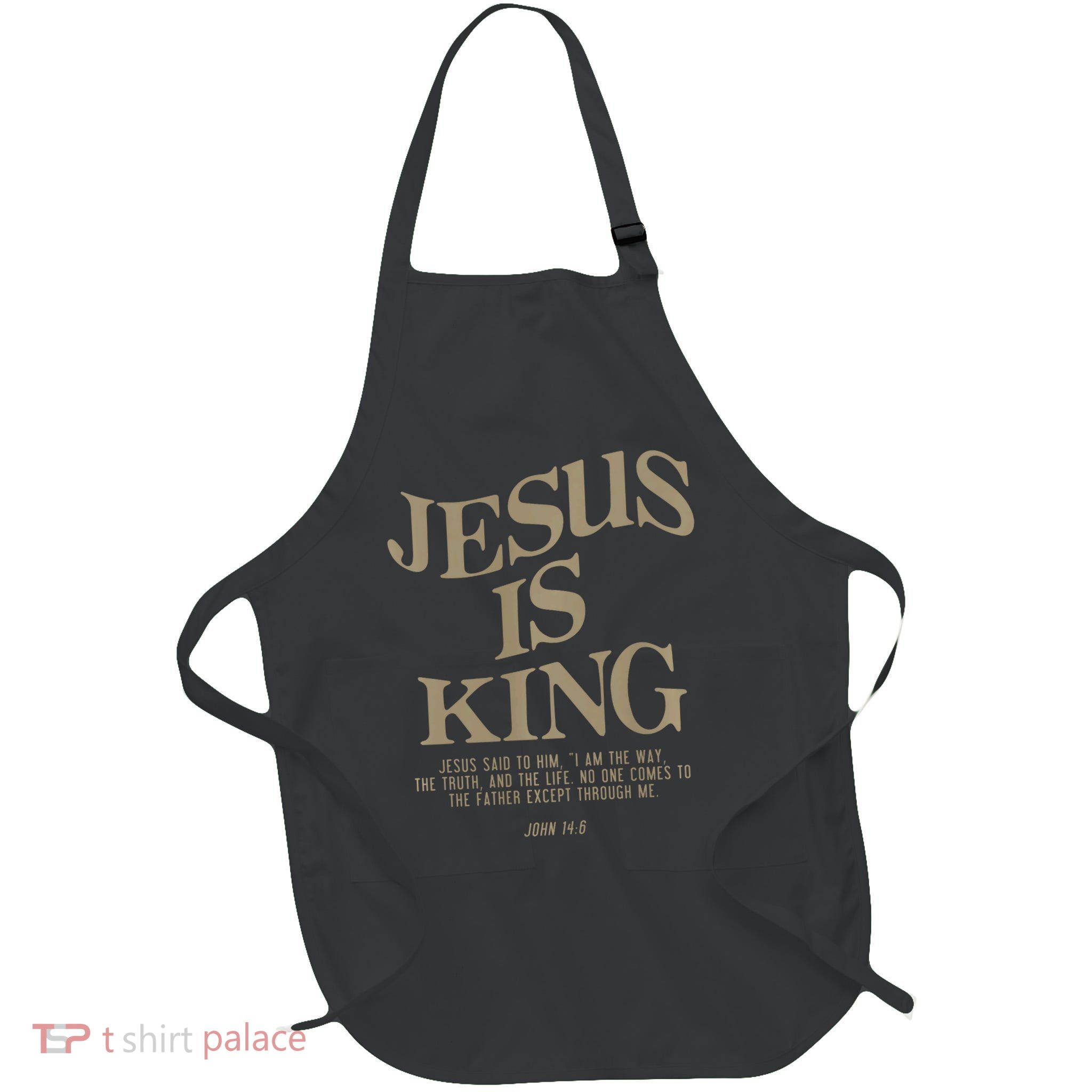 Jesus Is King Jesus John 146 Costume Christian Apron
