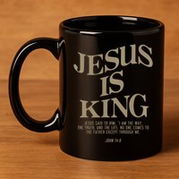 Jesus Is King Jesus John 146 Costume Christian 11oz C Handle Ceramic Mug