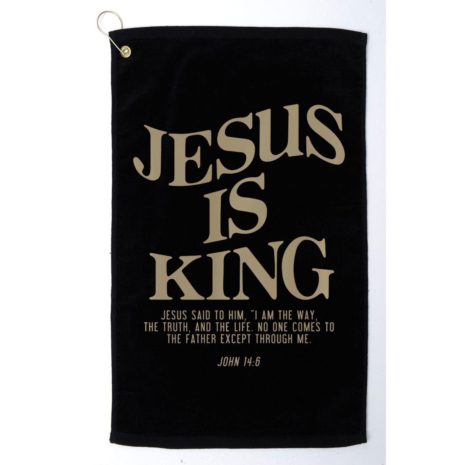 Jesus Is King Jesus John 146 Costume Christian Golf Towel