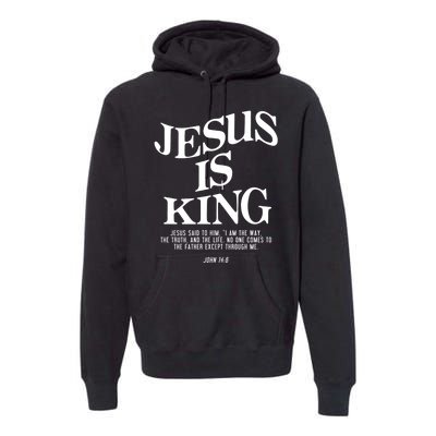 Jesus Is King Jesus John 14:6 Costume Christian Premium Hoodie