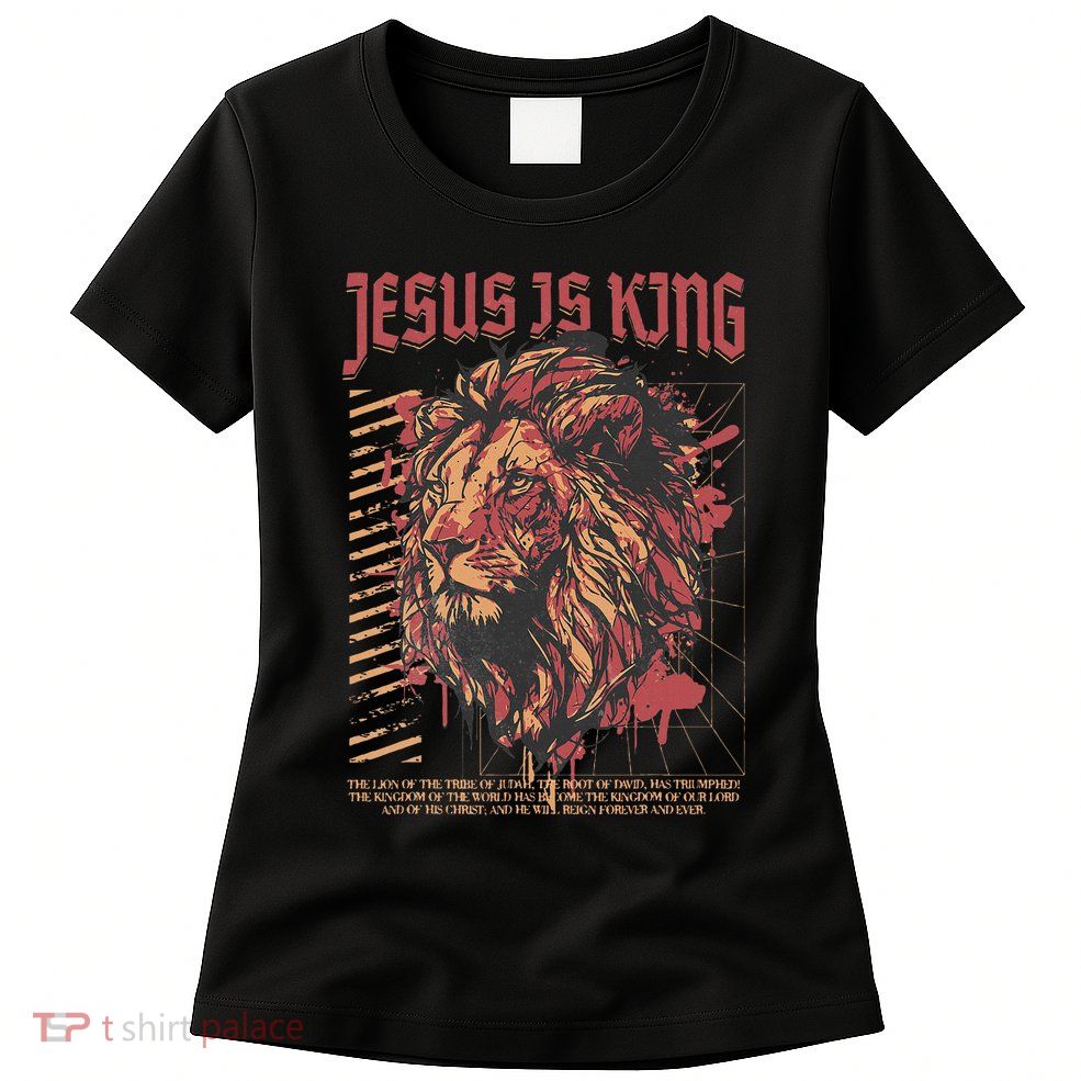 Jesus Is King Christian Lion Bible Scripture Faith Quote Womens T-Shirt