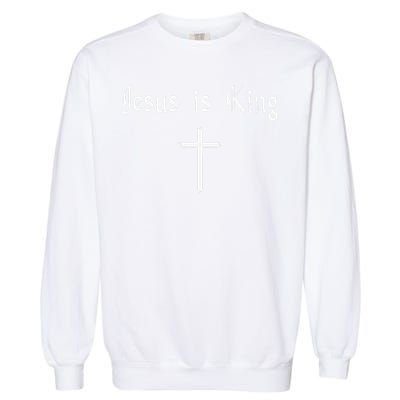 Jesus Is King Subtle Christian Minimalist Religious Garment-Dyed Sweatshirt