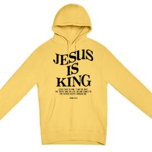 Jesus Is King Jesus John 146 Costume Christian Premium Pullover Hoodie