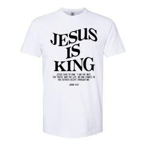 Jesus Is King Jesus John 146 Costume Christian Softstyle CVC T-Shirt