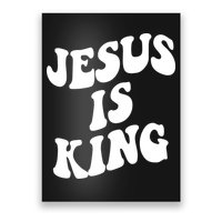 Jesus Is King Groovy Retro Christianity Poster