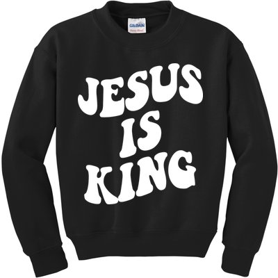 Jesus Is King Groovy Retro Christianity Kids Sweatshirt