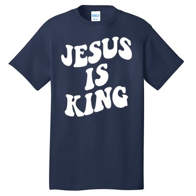 Jesus Is King Groovy Retro Christianity Tall T-Shirt