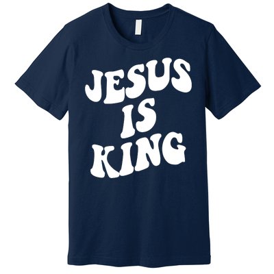 Jesus Is King Groovy Retro Christianity Premium T-Shirt