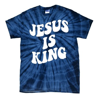 Jesus Is King Groovy Retro Christianity Tie-Dye T-Shirt