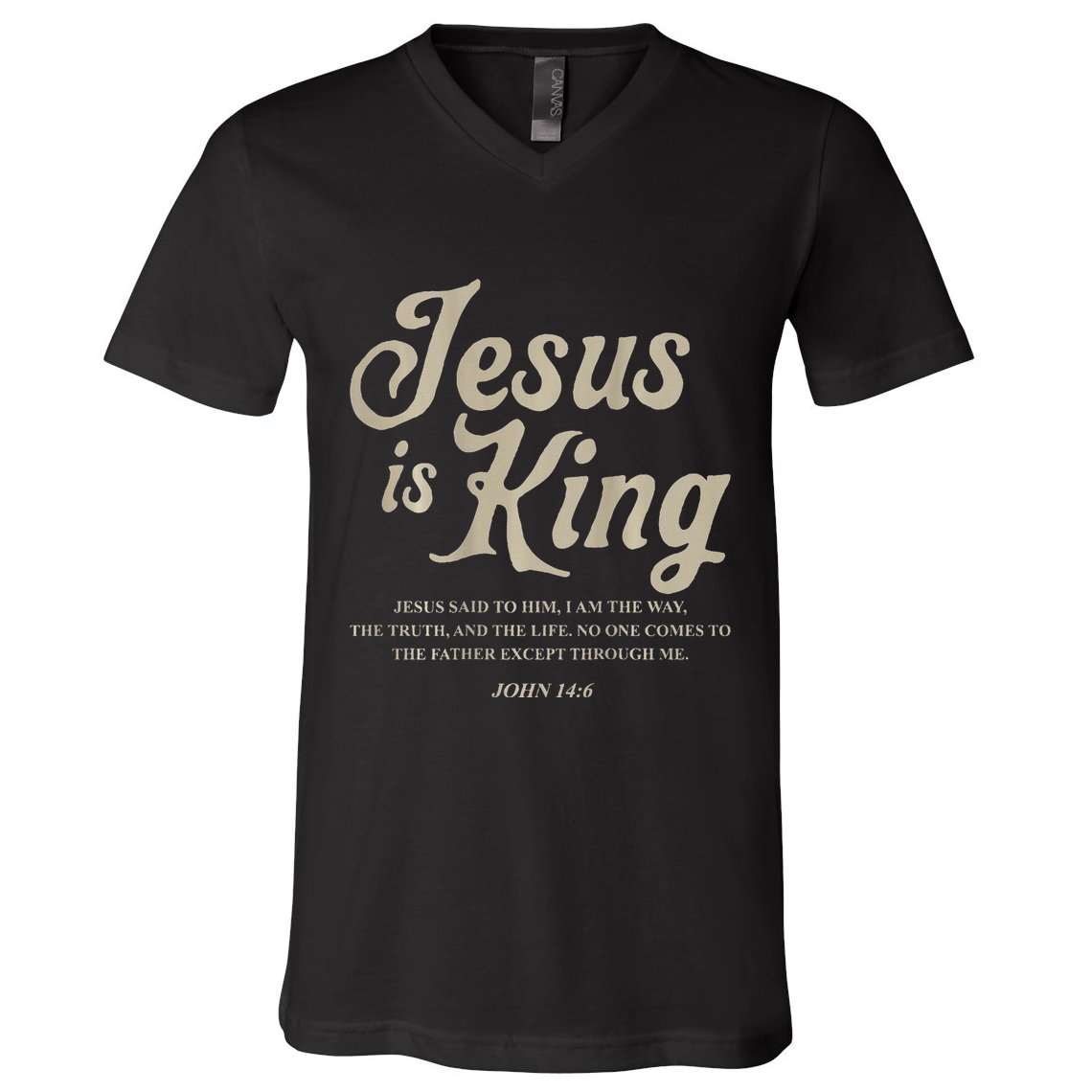 Jesus Is King John 146 Costume Jesus Christian V-Neck T-Shirt