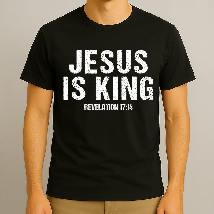 Jesus Is King Bible Scripture Quote Christian T-Shirt