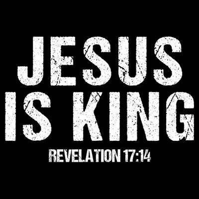 Jesus Is King Bible Scripture Quote Christian T-Shirt