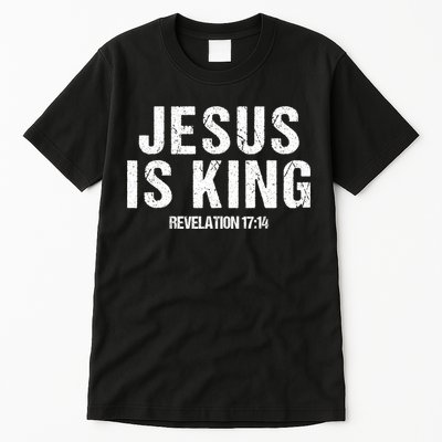 Jesus Is King Bible Scripture Quote Christian Tall T-Shirt