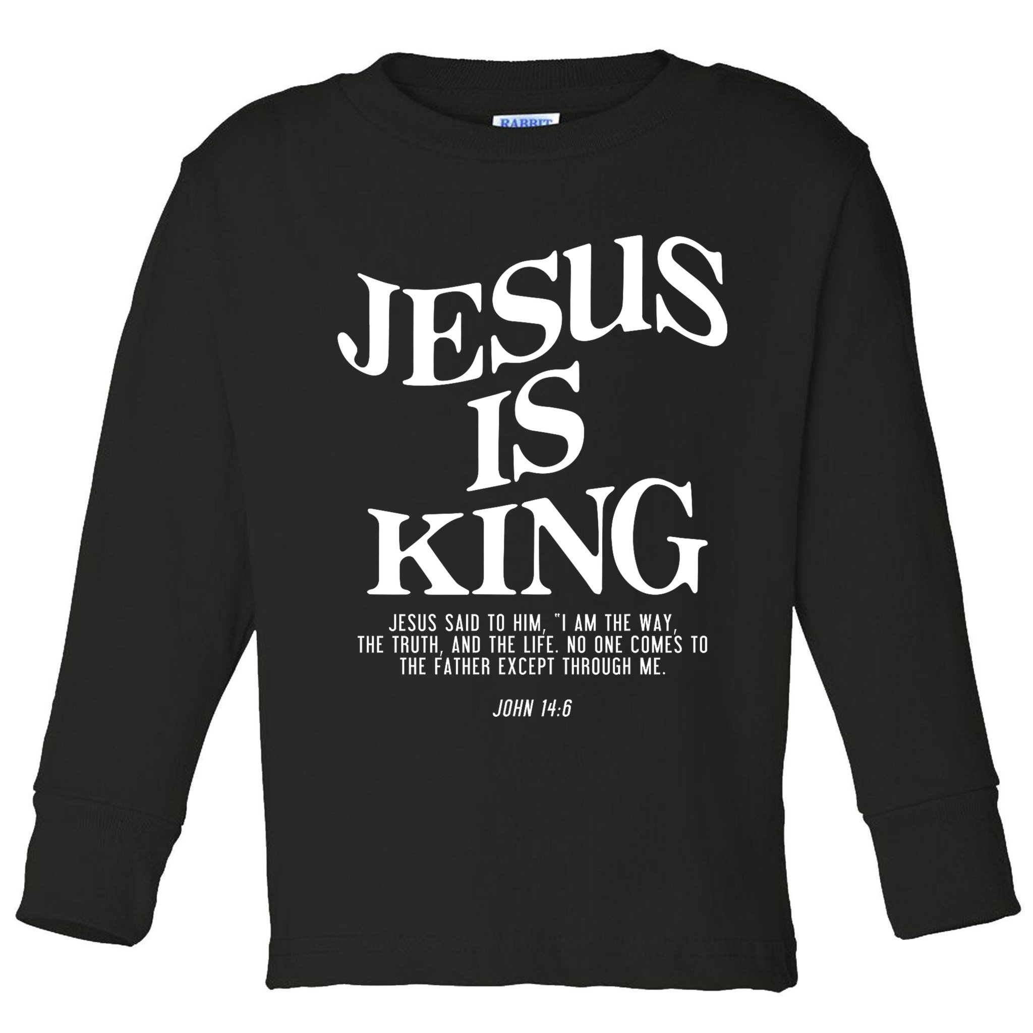 Jesus Is King Jesus John 14:6 Costume Christian Toddler Long Sleeve Shirt