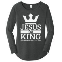 Jesus Is King Religious Christian Faith Revelation 1714 Women's Perfect Tri Tunic Long Sleeve Shirt