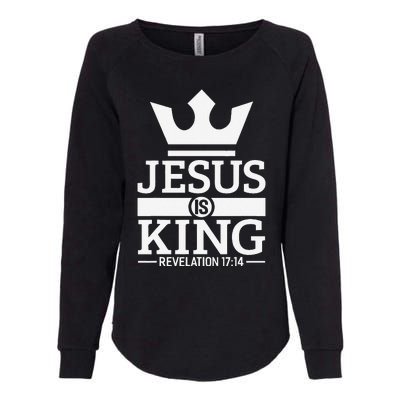 Jesus Is King Religious Christian Faith Revelation 1714 Womens California Wash Sweatshirt