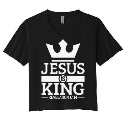 Jesus Is King Religious Christian Faith Revelation 1714 Women's Crop Top Tee