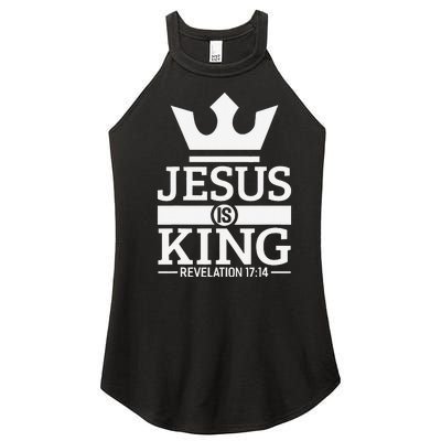 Jesus Is King Religious Christian Faith Revelation 1714 Women's Perfect Tri Rocker Tank