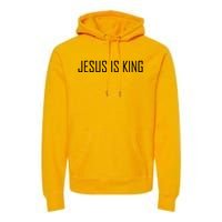 Jesus Is King Prayer Premium Hoodie