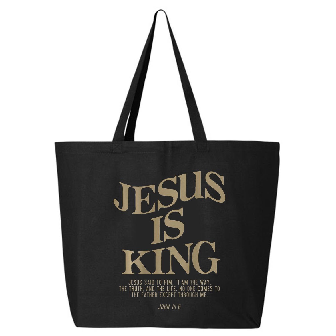 Jesus Is King Jesus John 14 6 Christian Religious 25L Jumbo Tote