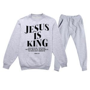 Jesus Is King Jesus John 146 Costume Christian Premium Crewneck Sweatsuit Set