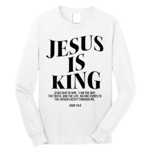 Jesus Is King Jesus John 146 Costume Christian Long Sleeve Shirt