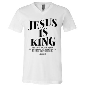 Jesus Is King Jesus John 146 Costume Christian V-Neck T-Shirt