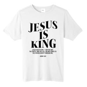 Jesus Is King Jesus John 146 Costume Christian Tall Fusion ChromaSoft Performance T-Shirt