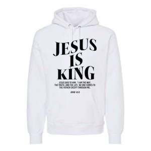 Jesus Is King Jesus John 146 Costume Christian Premium Hoodie