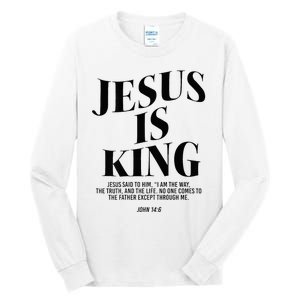 Jesus Is King Jesus John 146 Costume Christian Tall Long Sleeve T-Shirt