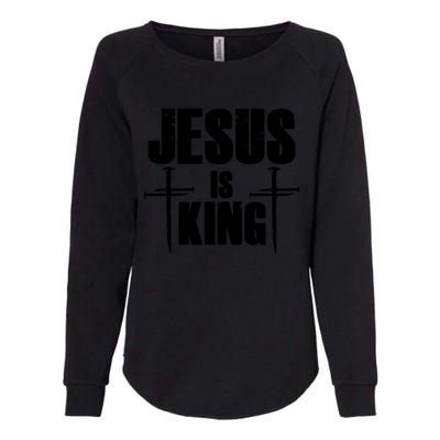 Jesus Is King 3 Nails Cross Christian Catholic Redeemed Collection Womens California Wash Sweatshirt