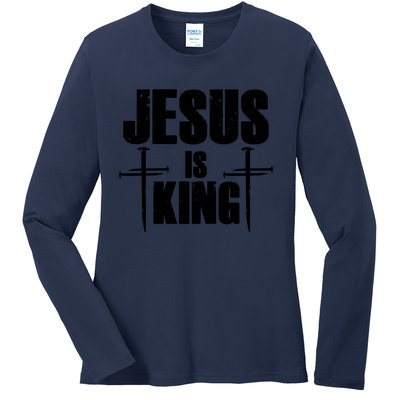 Jesus Is King 3 Nails Cross Christian Catholic Redeemed Collection Ladies Long Sleeve Shirt