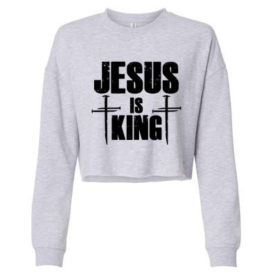 Jesus Is King 3 Nails Cross Christian Catholic Redeemed Collection Cropped Pullover Crew