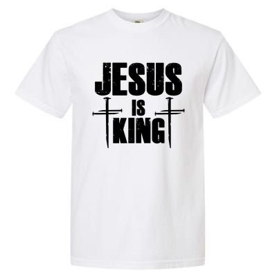 Jesus Is King 3 Nails Cross Christian Catholic Redeemed Collection Garment-Dyed Heavyweight T-Shirt