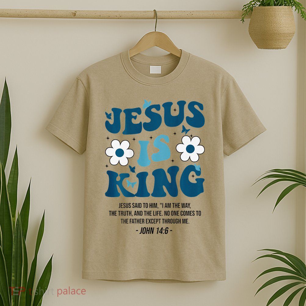 Jesus Is King John 146 Costume Jesus Christian On Back T-Shirt